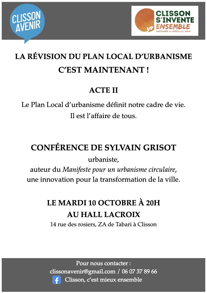FNicolon's tweet image. Après la réussite du premier atelier citoyen sur le PLU à @ClissonVille 
RDV mardi 10 octobre à 20h à #Clisson pour échanger avec @SylvainGrisot urbaniste de la résilience et du climat
 Toutes les questions que vous souhaitez poser et aborder mais aussi #logement #PLU #SCOT #ZAN