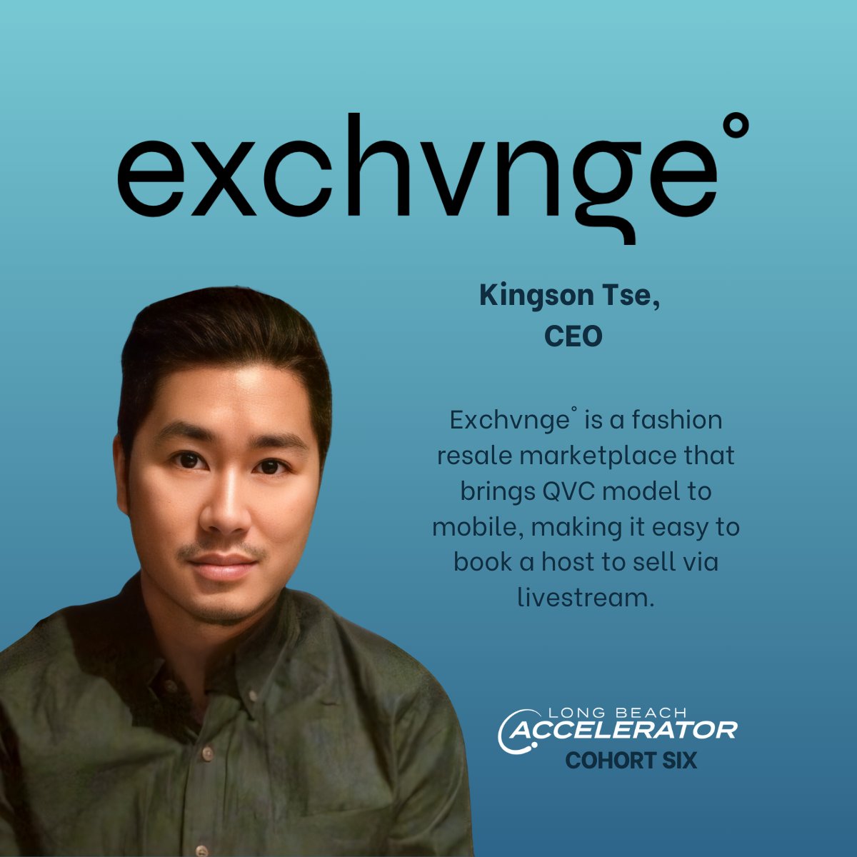 Long Beach Accelerator (@lb_accelerator) on Twitter photo Cohort Spotlight Day 2: Today, we introduce Exchvnge - a fashion resale marketplace that brings QVC model to mobile, making it easy to book a host to sell via livestream.
Investors, meet Exchvnge at Demo Day!
In-Person: LBACohort6DemoDay.eventbrite.com
Virtual: …ACohort6DemoDayVirtual.eventbrite.com Cohort Spotlight Day 2: Today, we introduce Exchvnge - a fashion resale marketplace that brings QVC model to mobile, making it easy to book a host to sell via livestream.
Investors, meet Exchvnge at Demo Day!
In-Person: LBACohort6DemoDay.eventbrite.com
Virtual: …ACohort6DemoDayVirtual.eventbrite.com