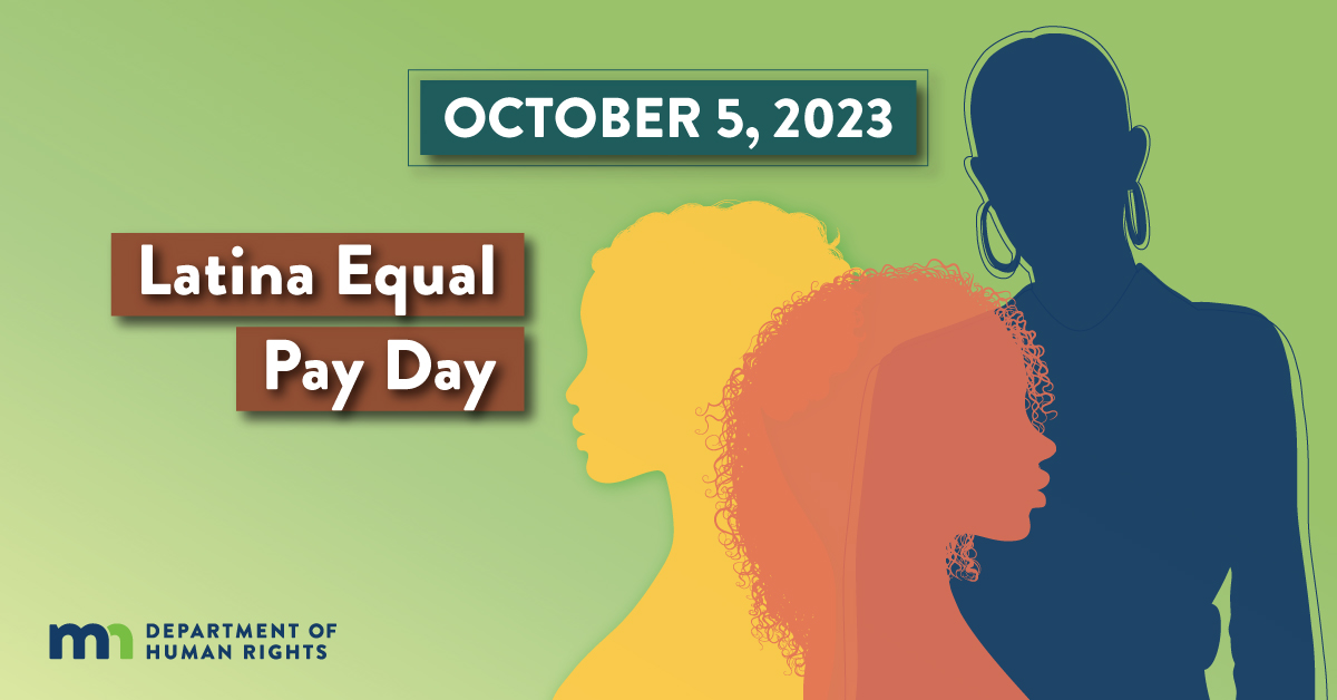 Today is #LatinaEqualPay Day. In Minnesota, Latina women who work full time, year-round make 55 cents for every $1 earned by a white male, per @WomensFndnMN. It takes all of us to close the racial and gender pay gap. #Trabajadoras #LatinaEqualPayDay