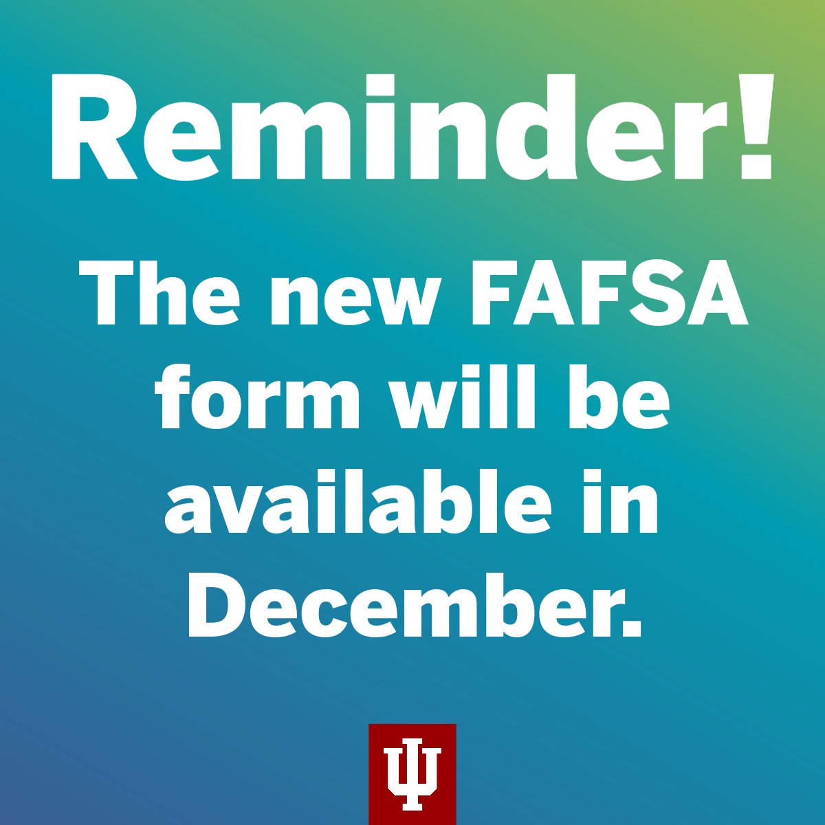 StuCentralIU's tweet photo. The Free Application for Federal Student Aid (FAFSA) form for the 2024–2025 academic year will be available in December 2023—not on October 1. Watch the FAFSA website for updates on availability at: https://t.co/X9qUyTSM5a https://t.co/zyowdyMNfP