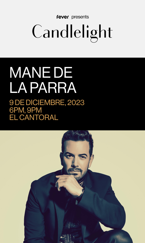 @manedelaparra nos tiene preparado un increíble concierto a la luz de las velas en el que nos interpretará las más destacadas canciones de la actualidad @cdl_concerts en #ElCantoral 🕯️🎶 🎟 Boletos en la app Fever feverup.com/m/136860