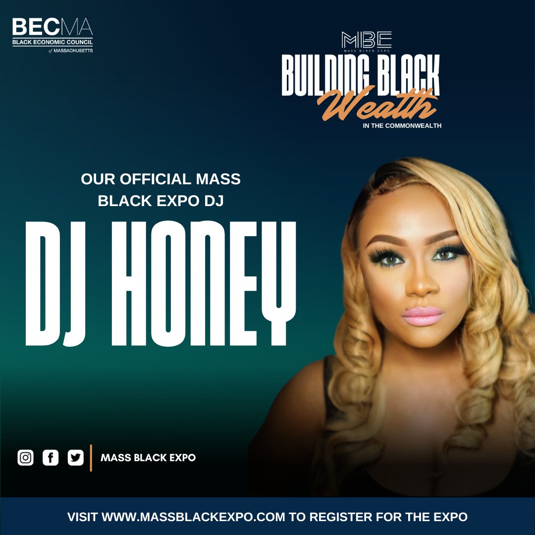 We're happy to announce DJ Honey as our official Mass Black Expo DJ! The @MassBlackExpo is the Commonwealth’s premier event for showcasing Black businesses, organizations, and allies committed to fostering an equitable economy. Register today by visiting massblackexpo.com