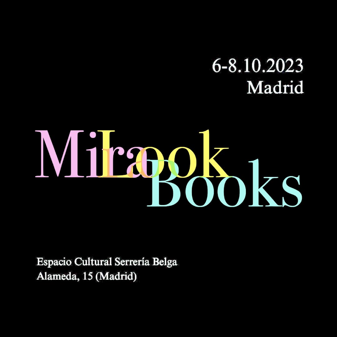 Viernes, sábado y domingo estaremos en la feria MiraLookBooks en la Serrería Belga… Venirse!!!