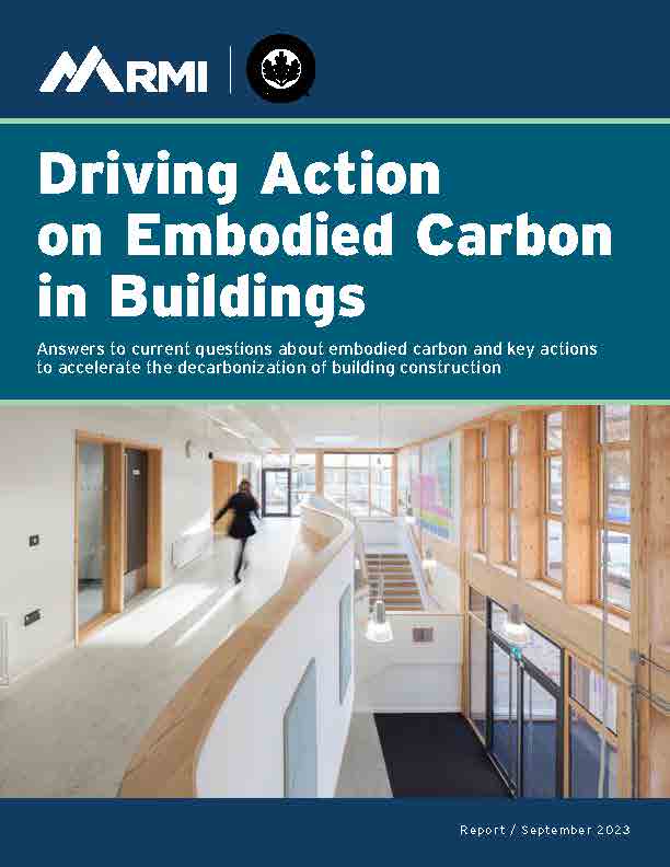 Environmental policy authority RMI and the USGBC address emissions reduction challenges along with measures to accelerate building #constructionsector #decarbonization in “Driving Action on Embodied Carbon in Buildings.” ow.ly/ANES50PRWEv