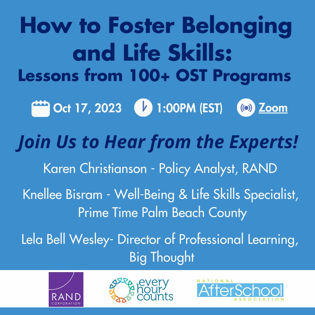 Join National Afterschool Association, RAND and Every Hour Counts for a webinar on "How to Foster Belonging and Life Skills: Lessons from 100+ OST Programs." Discover how OST programs across the country have successfully fostered young people's sense of belonging. #afterschool