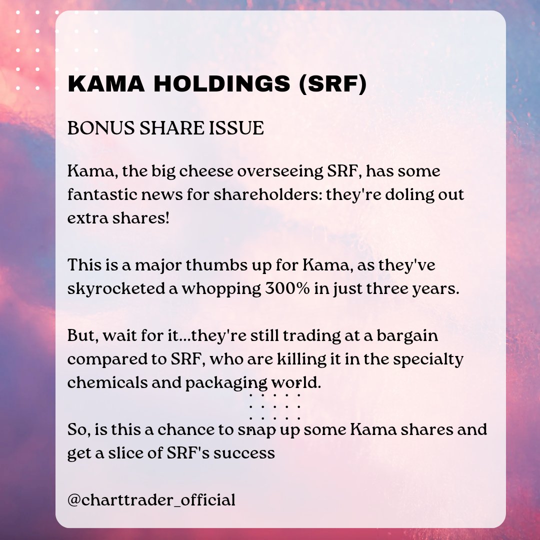 KamaHoldings 
#SRF #BonusIssue #StockMarket #Investing