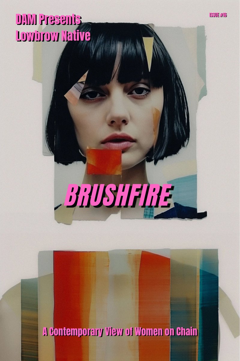 DAM Presents: <a href="/lowbrownative/">Lowbrow</a> - #Brushfire: A Contemporary View of Women on Chain, for DAMzine Issue #16!

- 52 Pages (Arts and Literature)
- 6 x 9” Perfect bind (soft cover)
- $45 USDC 

💸 Available Now via <a href="/helio_pay/">Helio</a> 

hel.io/pay/651e167d42…