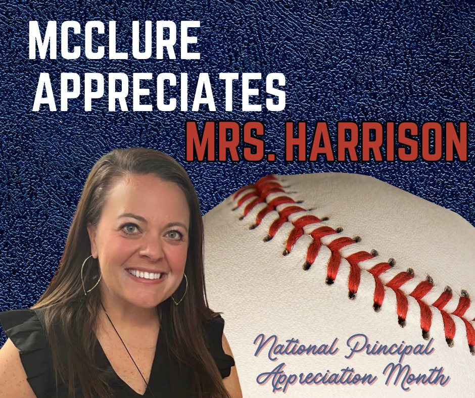 October is National Principal Appreciation Month, thank you Mrs. Harrison for being our amazing leader!  💟 You put us in a league of our own! ⚾️#McClureMarshals #WeAreMcKinney