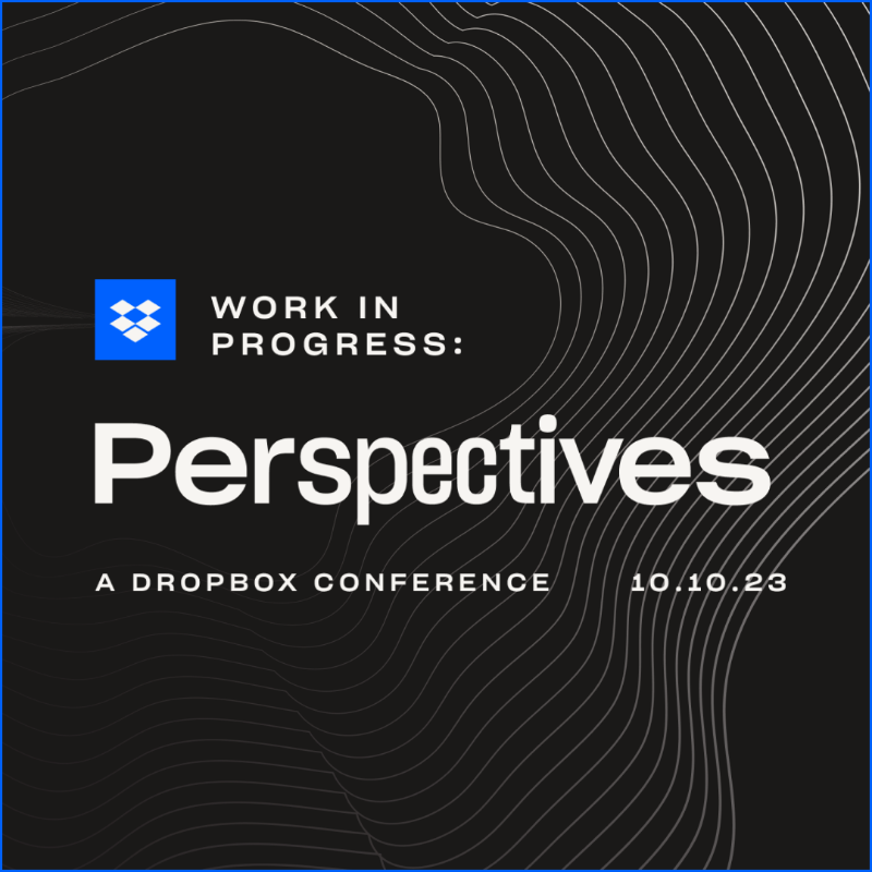 Dropbox's tweet photo. The countdown begins! Join us tomorrow as we share content live from Work in Progress: Perspectives. #DropboxWIP https://t.co/mIw7W9Ow8g