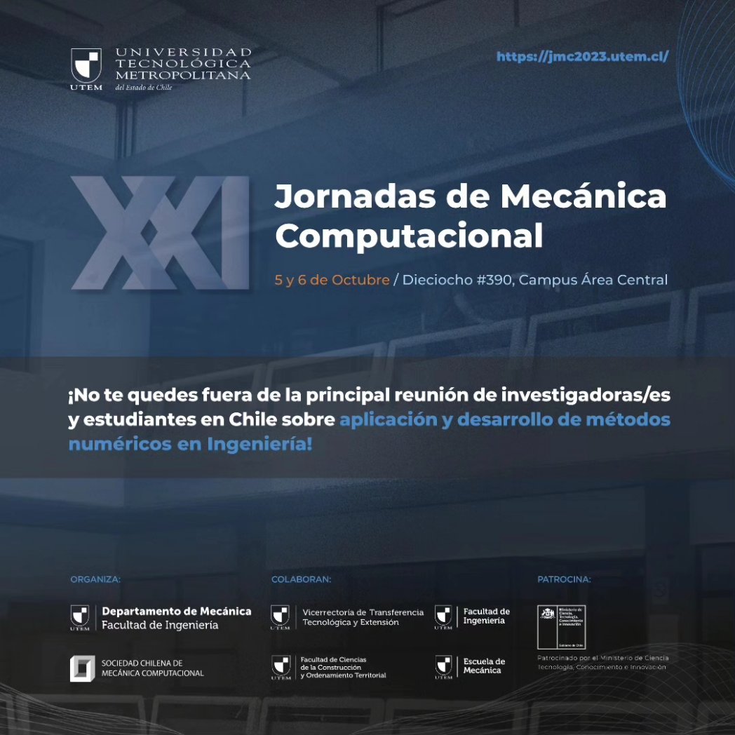 dimufro's tweet image. Académicos y estudiantes de postgrado del @dimufro @ufrontera participan con ponencias en la XXI Jornadas de Mecánica Computacional organizadas por la Sociedad Chilena de Mecánica Computacional y que se realiza en la @utem #MetodosNuméricos #IngenieríaMecánica #JMC2023