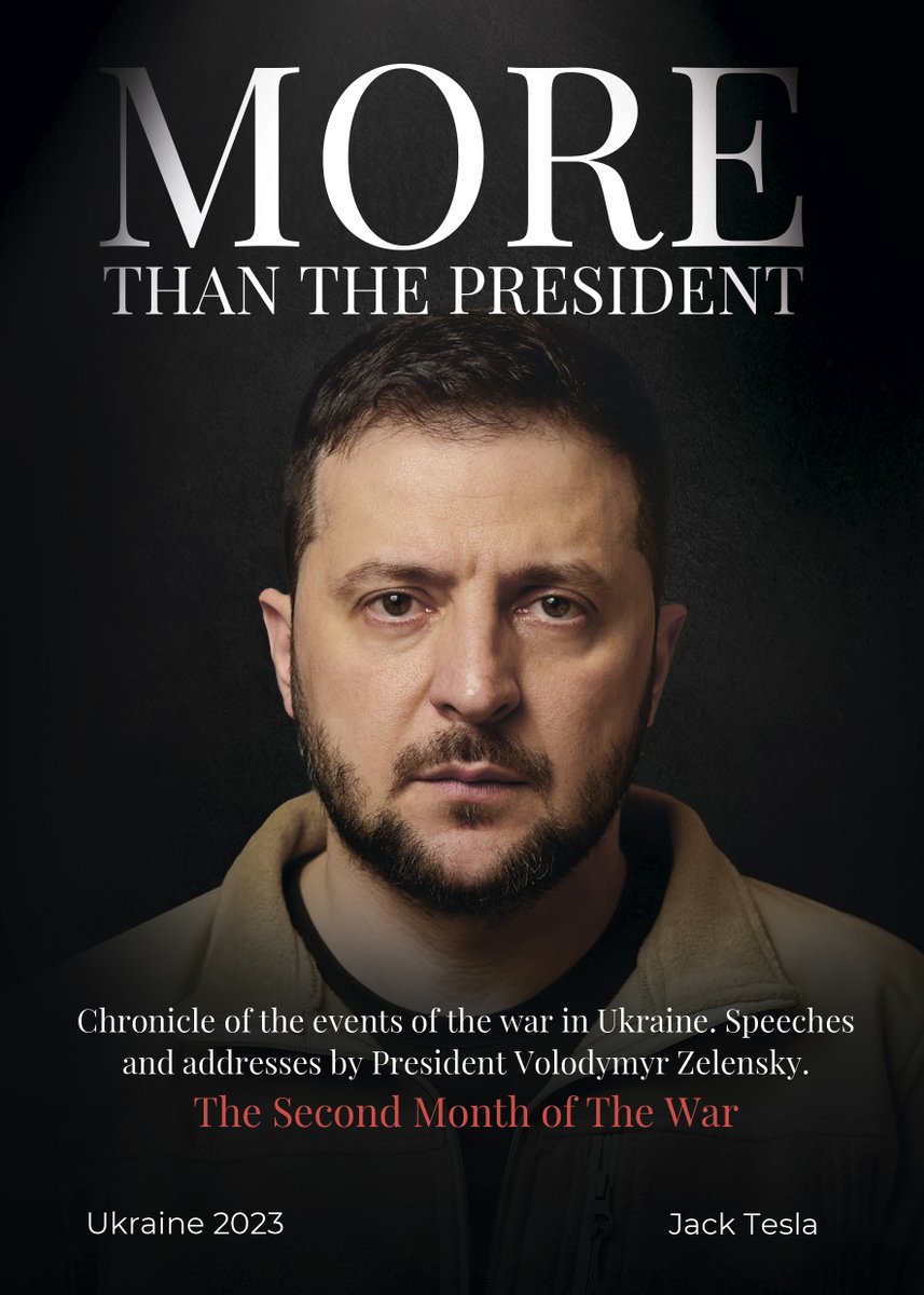 Amazon -&gt; eBook or Book -&gt;

More Than The President: Chronicle of the events of the war in Ukraine. Speeches and addresses by President Volodymyr Zelensky. The Second Month of The War.

#Ukraine #Donbas #Crimea #War #SlavaUkraini #UkraineWillWin #Books #History #Zelensky #News