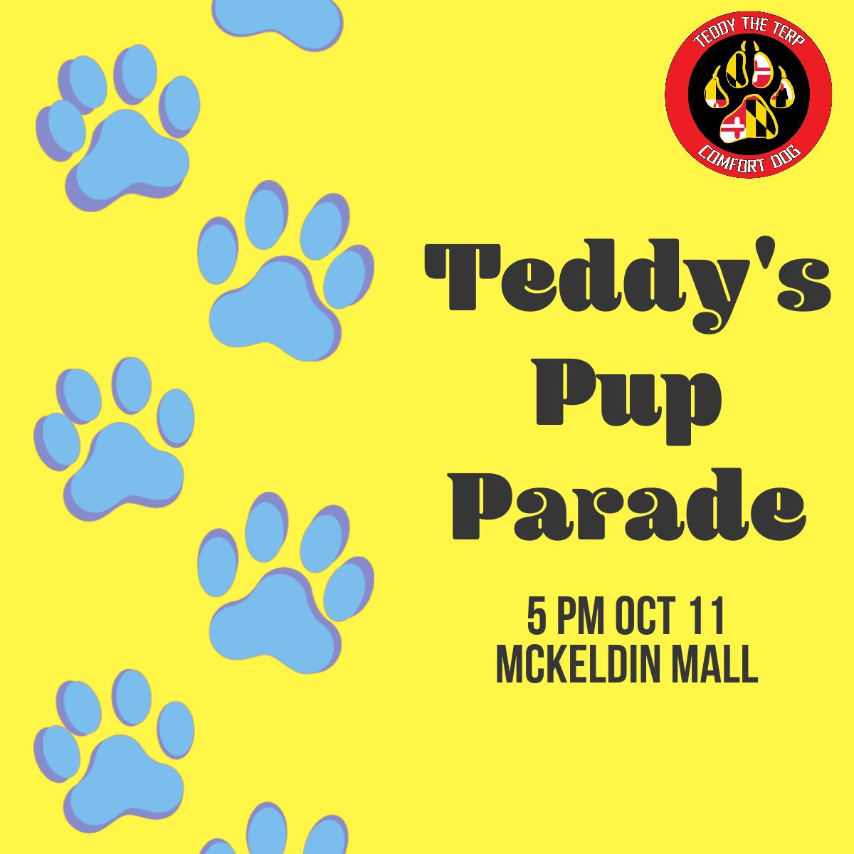Join us for this year’s inaugural Teddy's Pup Parade! This event will bring together dog lovers and their adorable pups for an hour filled with lots of tail-wagging excitement. All well behaved dogs welcome!

To learn more and/or register, visit calendar.umd.edu/teddys-pup-par…