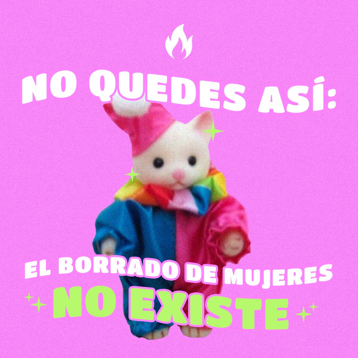 ¡No quedes 🤡! Los derechos humanos no son limitados y reconocer la diversidad no borra a nadie 🩷🏳️‍⚧️ #lasmujerestransnomeborran