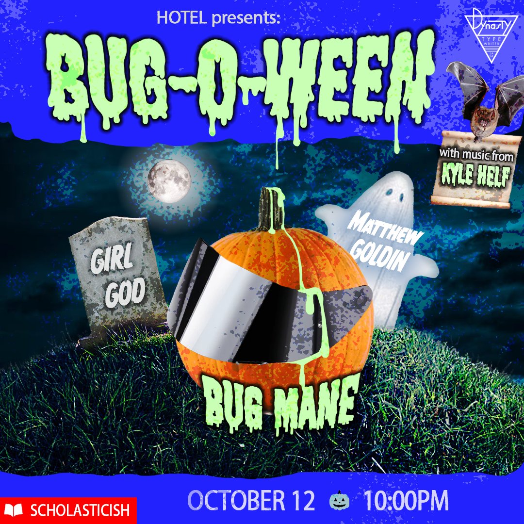 🚨ONE WEEK🚨 @bugmanetv 🐛 @GirlGodLive 🙏 @matthewgoldin 👻 @KyleWadeHelf 🎹 📆10/12 📍@JoinTheDynasty 🎟️tinyurl.com/BugOWeen23