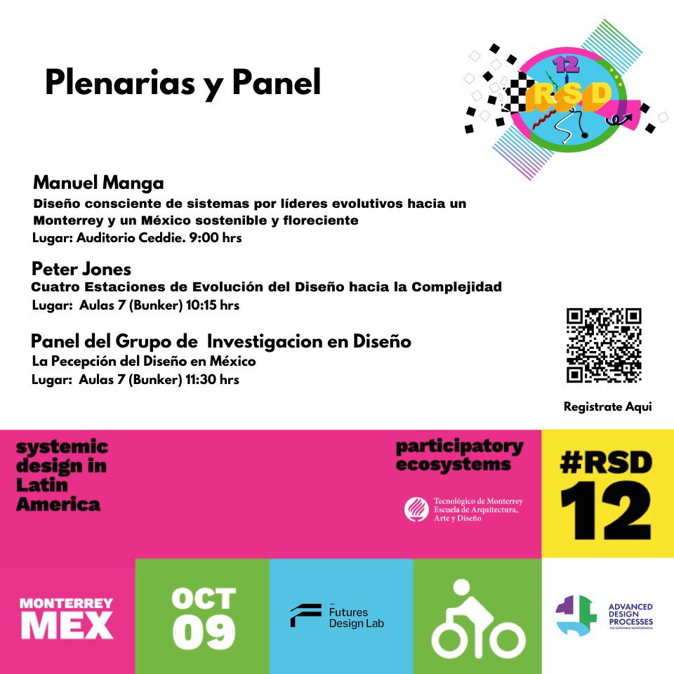 La próxima semana empieza la mayor discusión sobre diseño sistémico en México, en el @TecdeMonterrey campus Mty, todo para pensar nuevos futuros y su creciente complejidad #rsd12