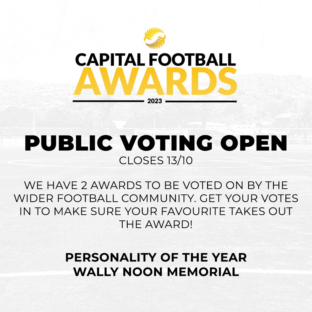🏆 Capital Football Awards 2023 | Public Voting is Open!

⚫️ Personality of the Year
🟡 Wally Noon Memorial (Top Referee)
➡️ Vote Here: surveymonkey.com/r/D2R962F

Voting closes 5pm Friday 13th October