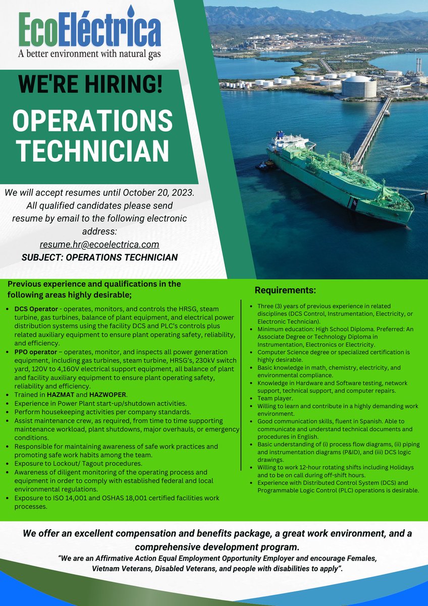 Apply now-Operations Technician

We will accept resumes until October 20, 2023. All qualified candidates please send resume by email to the following electronic address: resume.hr@ecoelectrica.com
Subject: Operations Technician
#resume #jobs #hiring #humanresources