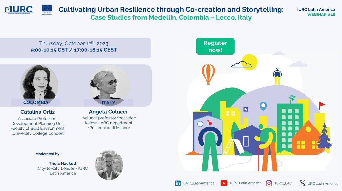 iurc_lac's tweet photo. Join us next Thursday, October 12th, for the webinar "Cultivating Urban Resilience through Co-creation and Storytelling: Case Studies from Medellín, Colombia – Lecco, Italy". 
🌐 Register now through the following link: https://t.co/VuADthCLaL https://t.co/9usQBCNvLT