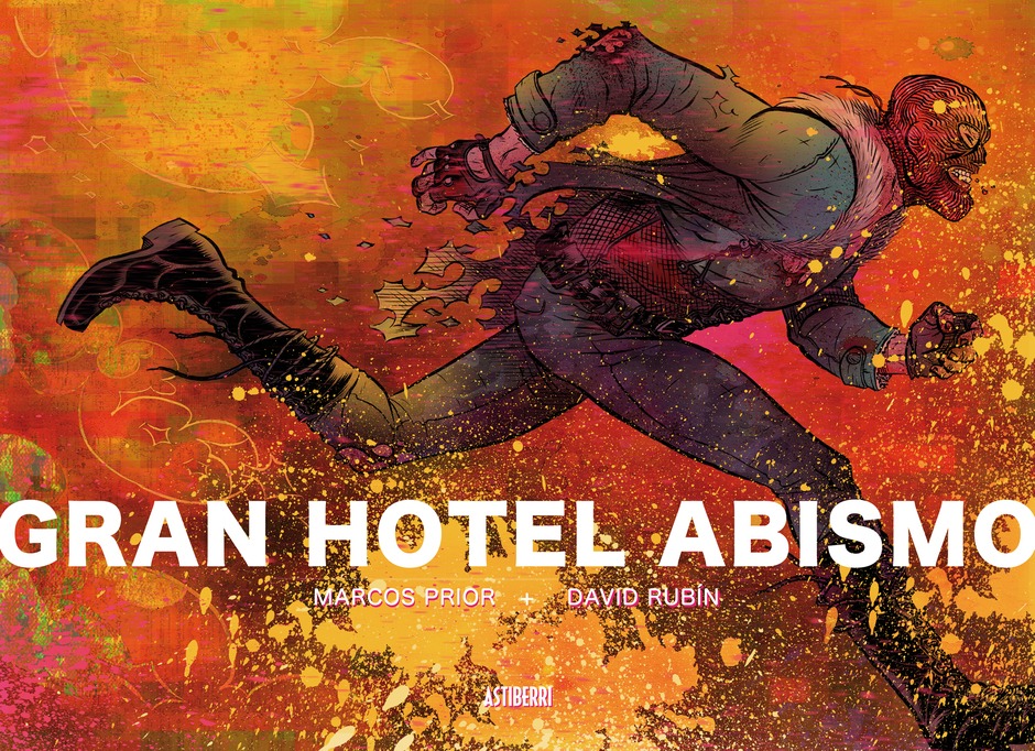 GabrielRdeAvila's tweet photo. Recién terminado: «Gran Hotel Abismo», de Marcos Prior y David Rubín, un cómic brutal y salvaje, poderosamente moderno en la forma de narrar y con un contenido magníficamente reivindicativo. #reciénterminado #GranHotelAbismo #MarcosPrior #DavidRubín #cómic #QueLeer https://t.co/4fpcG5TSvE