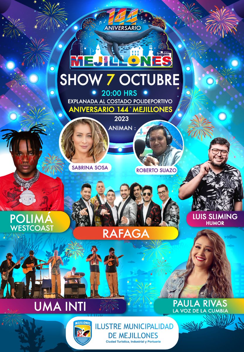 Este Sábado 7 de Octubre desde las 20:00 horas. 
Gran Show Aniversario 144 #Mejillones