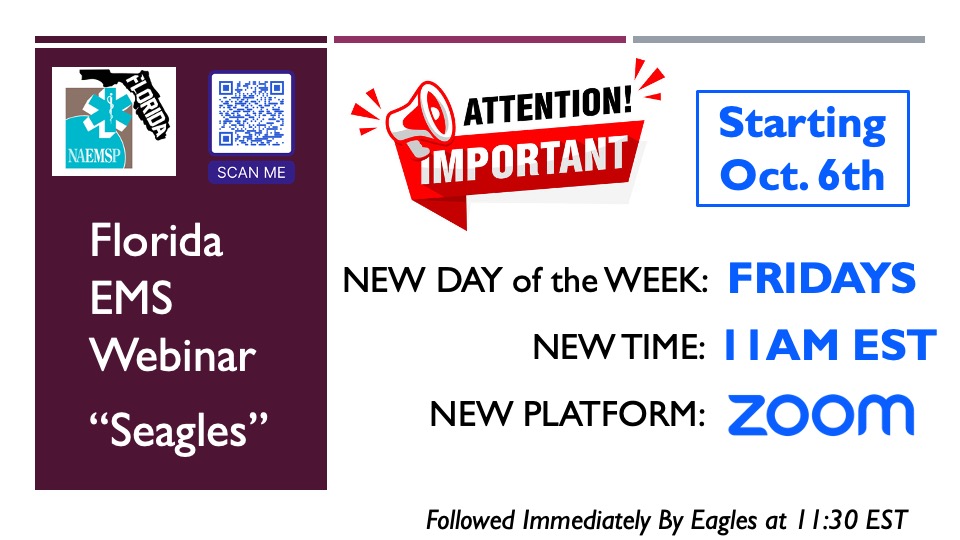 Attention EMS Junkies!
The <a href="/FL_NAEMSP/">FL_NAEMSP</a> webinar is moving to Friday's at 11AM EST on Zoom, starting tomorrow October 6th.

Tomorrow's guest is Jesse Carroll, RRT from Hamilton Medical who will describe the use of the #T1 during out-of-hospital cardiac arrest.

Register for all the