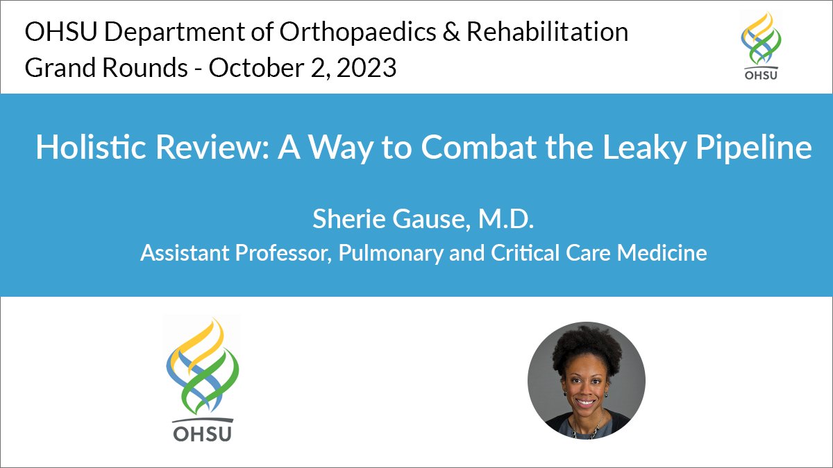 OHSU Department of Orthopaedics & Rehabilitation (@ohsuortho) on Twitter photo Dr. Sherie Gause discusses the significance of holistic review in medical education in her <a href="/OHSUOrtho/">OHSU Department of Orthopaedics & Rehabilitation</a> #GrandRounds talk “Holistic Review: A Way to Combat the Leaky Pipeline”. Watch this and other lectures: bit.ly/3H9Olci Dr. Sherie Gause discusses the significance of holistic review in medical education in her <a href="/OHSUOrtho/">OHSU Department of Orthopaedics & Rehabilitation</a> #GrandRounds talk “Holistic Review: A Way to Combat the Leaky Pipeline”. Watch this and other lectures: bit.ly/3H9Olci