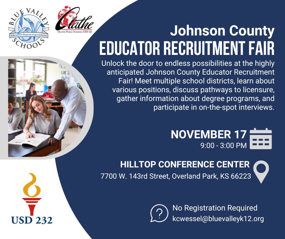 USD 232 is partnering with <a href="/bvschools/">Blue Valley Schools</a> and @Olatheschools to recruit future educators to Johnson County! Stop by the highly anticipated Johnson County Educator Recruitment Fair on Nov. 17 at the Hilltop Conference Center. No registration is required!