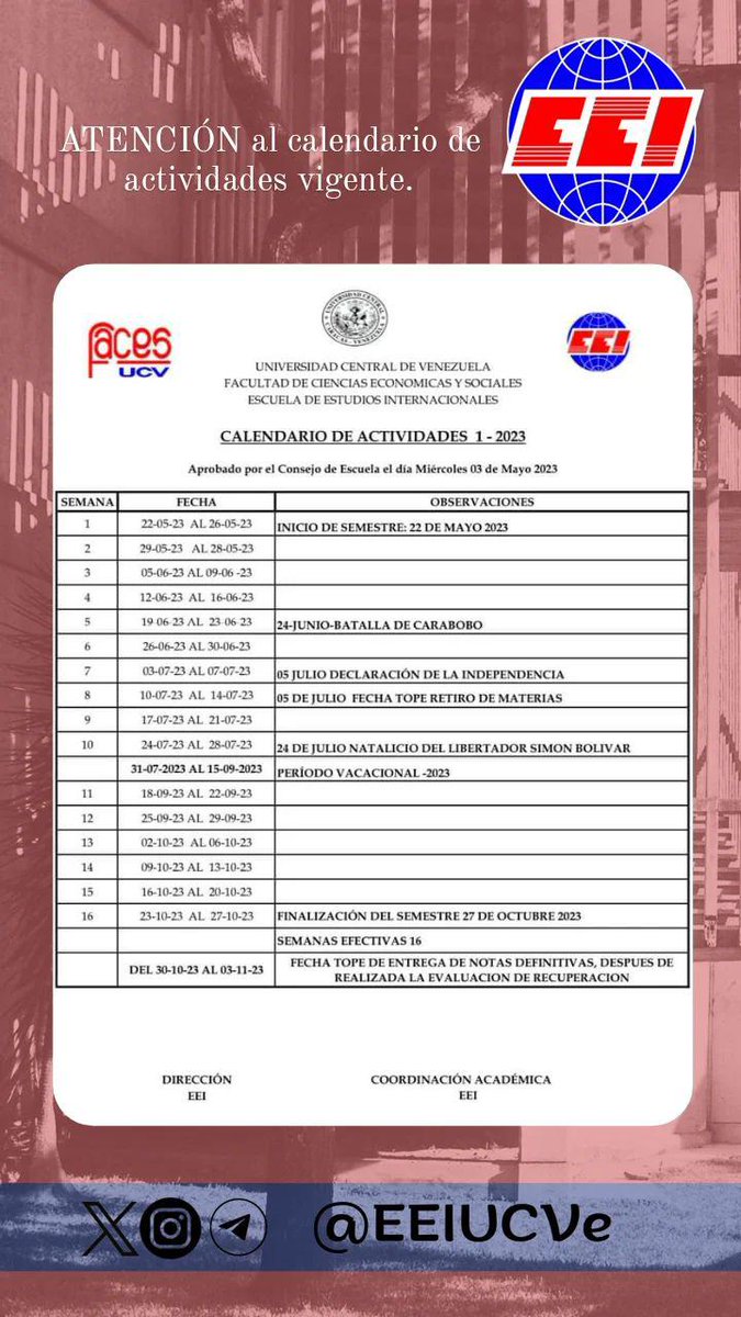 Calendario de actividades, semestre 1-2023.

Aprobado en el Consejo de Escuela, del miércoles 3 de mayo.

Telegram e instagram: <a href="/EEIUCVe/">Estudios Internacionales #UCV</a>