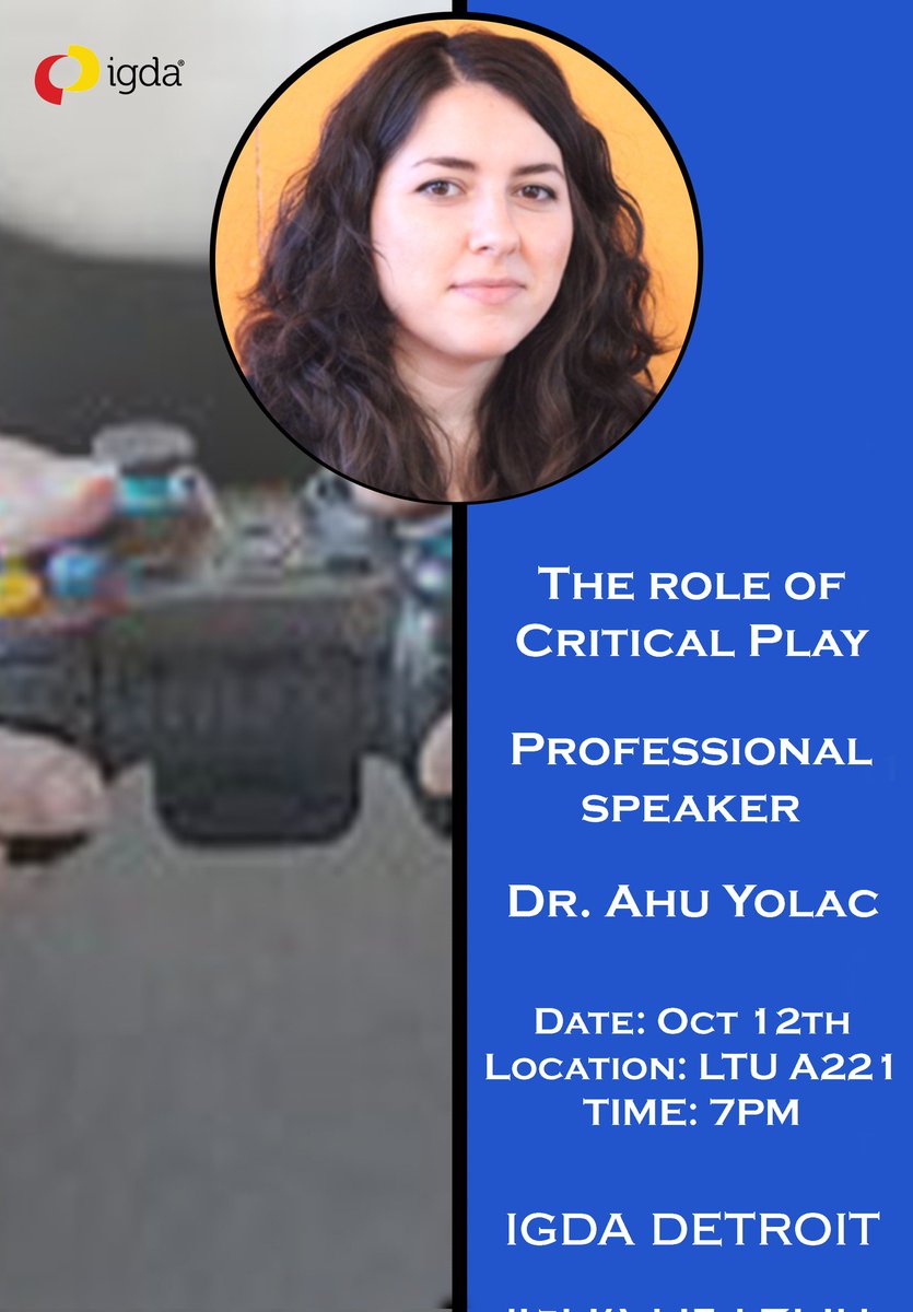 DetroitIGDA's tweet photo. Next Thursday!
.
We'll be having Dr. Ahu Yolaç come and speak as our professional speaker! Don't miss this event on the 12th!
.
#gamedev #gamedevelopment #igdameeting #criticalplay #igda #IGDADetroit #Detroit #indiedev #michigan https://t.co/jGOmDXVuYm