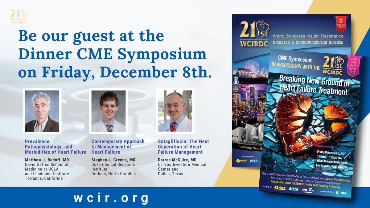 Save the date, December 8th, for an illuminating Dinner #CME Symposium on Heart Failure Treatment! Get ready to be enlightened by @BudoffMD, @SJGreene_md, and Dr. Darren McGuire. Secure your spot today at wcir.org/registration @the_lundquist @DukeHeartCenter @UTSWNews @CircAHA