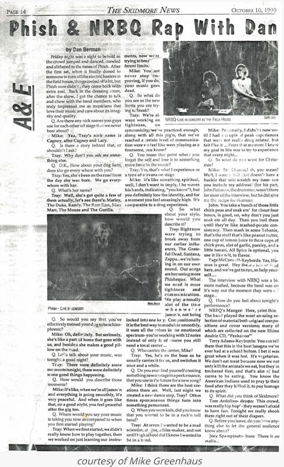 <a href="/SkidmoreCollege/">Skidmore College</a> <a href="/ColBruce/">Colin</a> <a href="/syrlandmark/">Landmark Theatre</a> <a href="/FillmoreSF/">The Fillmore</a> <a href="/toadsplace/">Toad's Place</a> <a href="/TheVogue/">The Vogue Theatre</a> #phish Skidmore ’90 review from The Skidmore News via Mike Greenhaus <a href="/RelixMag/">relix</a> - sheds some light on the origins of The Landlady dance, among other things...