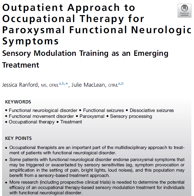 Article #9: Outpatient Approach to Occupational Therapy for Paroxysmal Functional Neurologic Symptoms: Sensory Modulation Training as an Emerging Treatment. #JessicaRanford #JulieMacLean
neurologic.theclinics.com/article/S0733-…