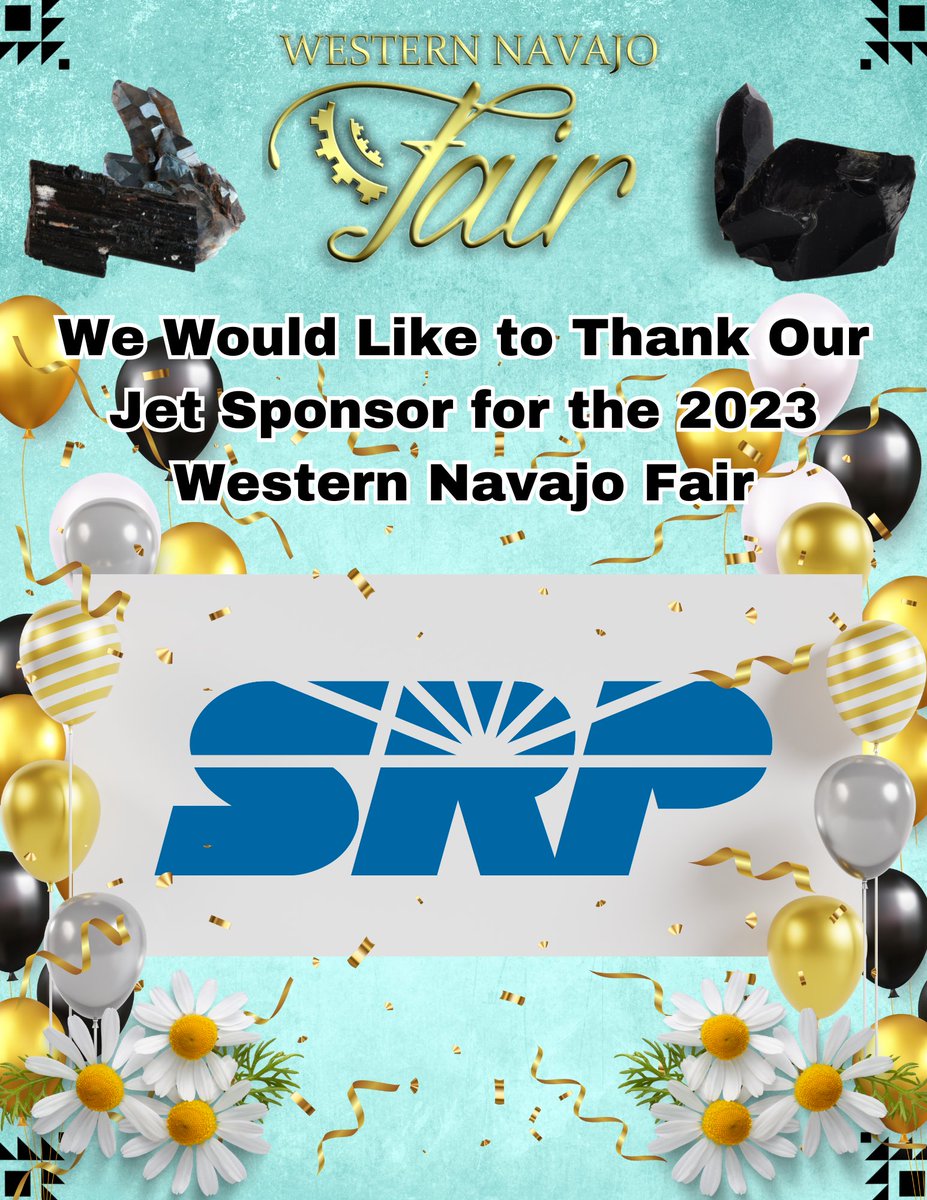 WNF_2024's tweet image. 🎉🎉We like to have a Special Thank You📣 to our Jet💎 Sponsor for the 2023 Western Navajo Fair💐- 🎊Salt River Project‼️🎊

#saltriverproject #electricandwaterutility #westernnavajofair #2023 #jetstone