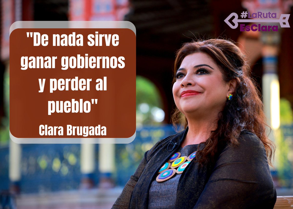 larutaesclara's tweet photo. "De nada sirve ganar gobiernos y perder al pueblo" @ClaraBrugadaM 
#LaRutaEsClara #EsTiempoDeMujeres https://t.co/9NPXixil99