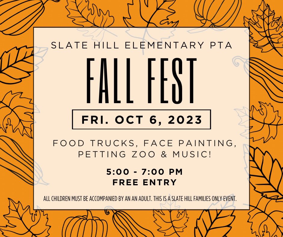 🍂 Slate Hill Elementary Fall Fest is TOMORROW, Friday, Oct 6, 5-7pm! 🎉 Face painting, music, petting zoo, food truck, & more! For Slate Hill families. Kids must be with adults. See you there! #SlateHillFallFest #FamilyFun