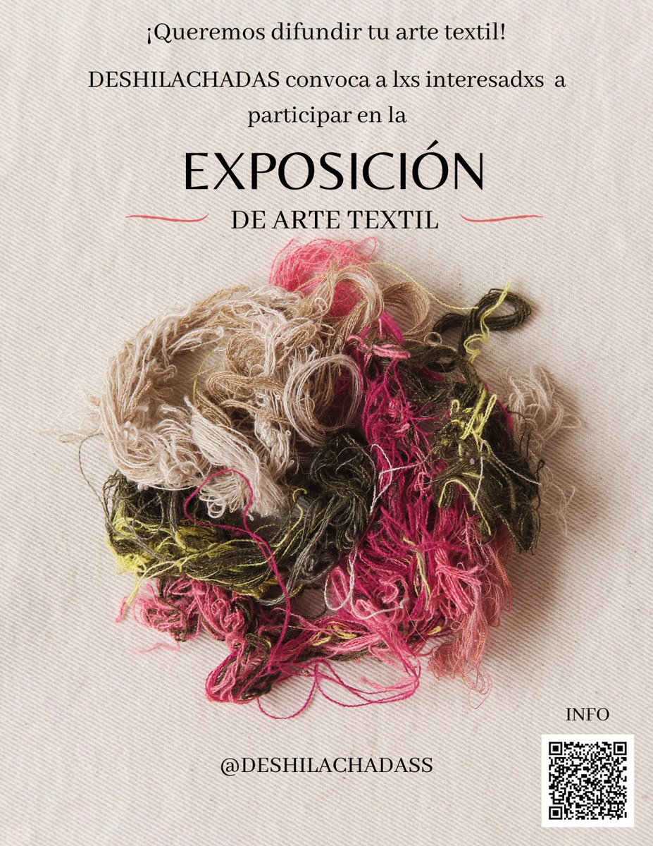 deshilachadas's tweet photo. ¿Eres unx apasionadx del arte textil? ¿Tienes obras bordadas, en crochet, telar, indumentaria o piezas intervenidas con textil que deseas exponer? Únete a nuestra exposición de arte textile en #SLP🌟🧵
Conoce más y participa en: 
📝 https://t.co/BQmRLr68BX https://t.co/X1qErYVPLy