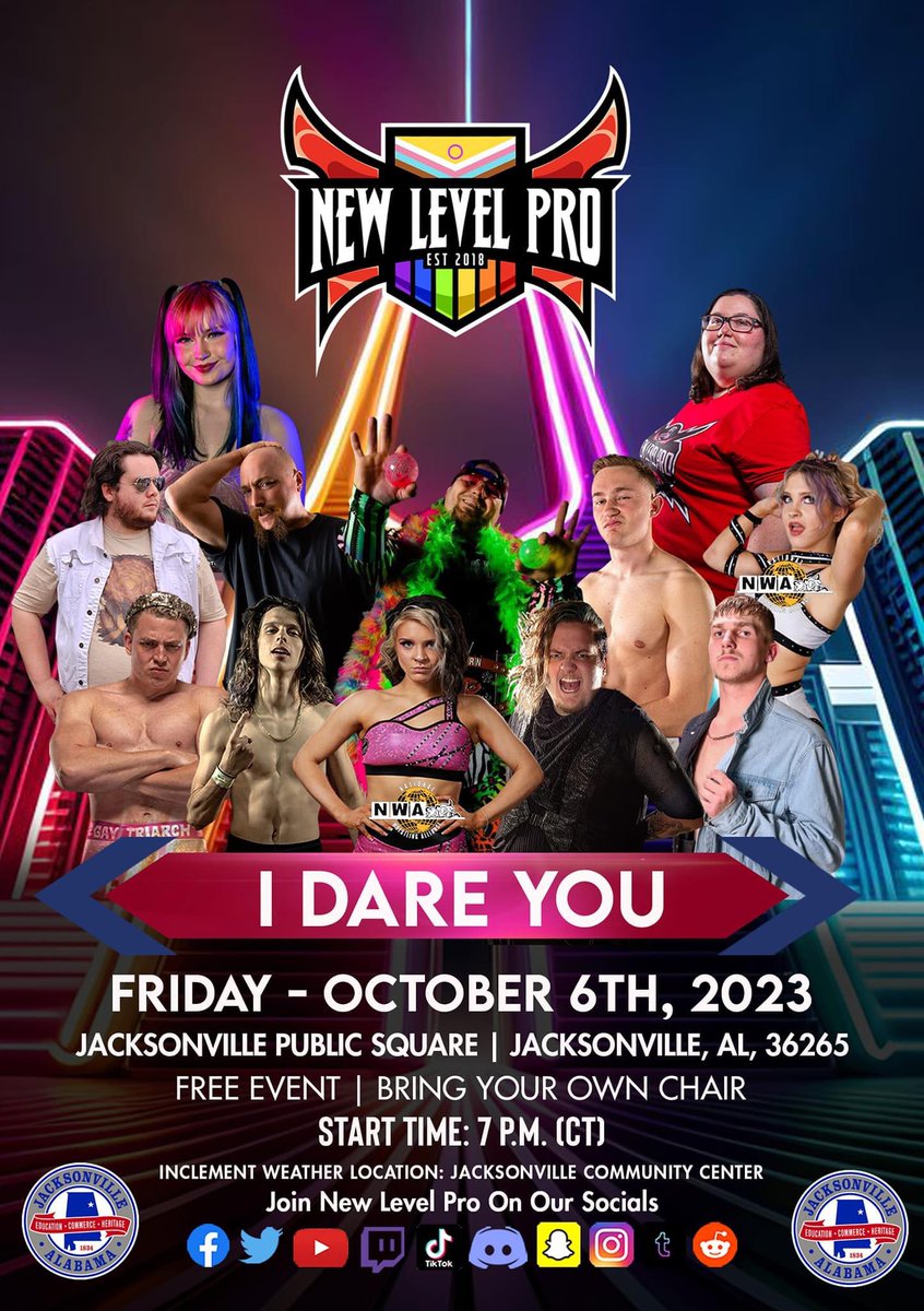 NEW LEVEL PRO RETURNS TO THE SQUARE IN JACKSONVILLE, ALABAMA, THIS FRIDAY, OCTOBER 6! 

Bring a blanket or lawn chair and join us at 7 p.m. for all the hard-hitting action at one of our biggest shows yet: “I Dare You”!