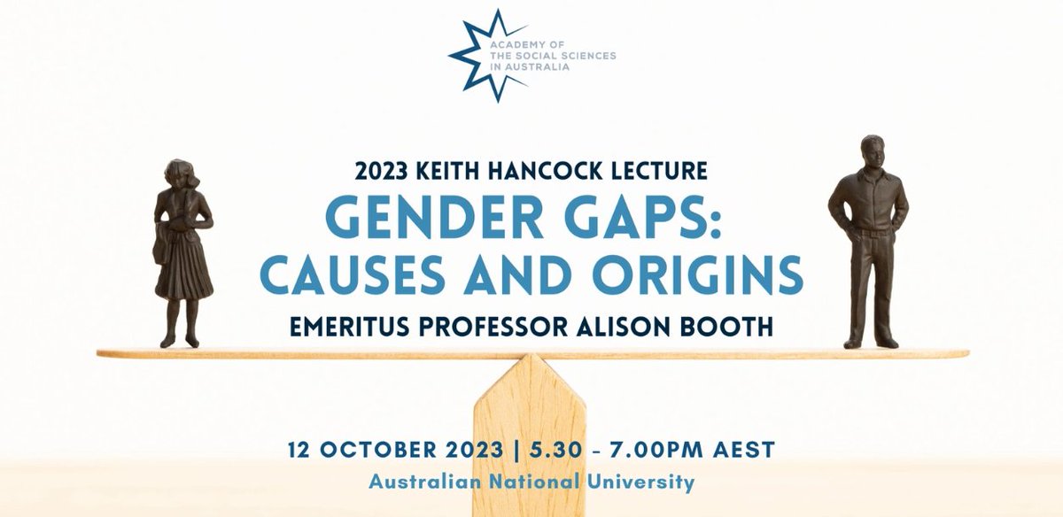 The @AcadSocSci is hosting the 2023 Keith Hancock Lecture presented by E/Prof @booth_alison in a discussion on ‘Gender Gaps: Causes and Origins’.

Register at: tinyurl.com/4k5acmvc

#ANUExpert