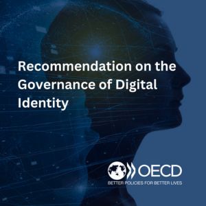 OECD Recommendation on the Governance of #DigitalIdentity. The Recommendation encourages its Adherents to develop and govern digital identity systems as digital public infrastructure. Download here: buff.ly/3PXFVdZ
