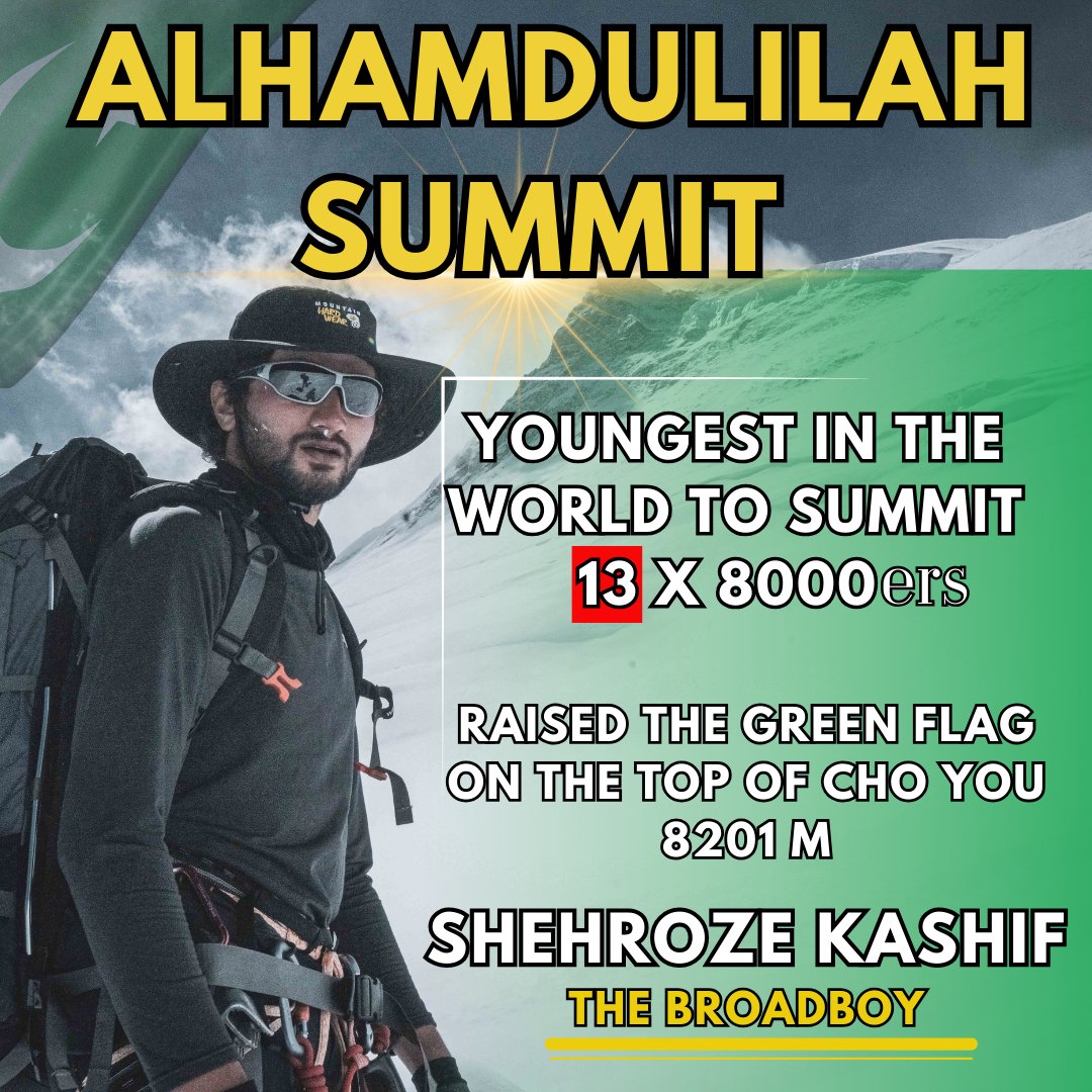 KarakoramClub's tweet photo. Pakistan's young climbing prodigy #ShehrozeKashif's quest to become the world's youngest summiteer of #8000ers continue. This morning he reached the top of #Tibet's Cho Oyo, the world's 6th highest peak and the 13th 8000er in his project 14*8000. 🏔️🇵🇰 He's now one 8000er (Shishpangma) shy of becoming the youngest person in the world to achieve that feat! Congratulations and prayers for your safe descent! 🤲