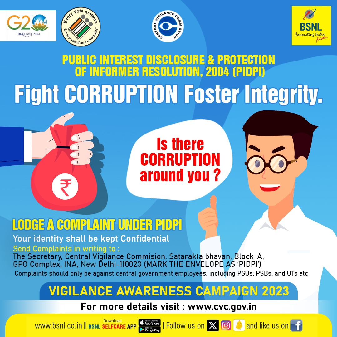 BSNLCorporate's tweet photo. Is there corruption around you?
Lodge a complaint under PIDPI. Your identity shall be kept confidential. A Vigilance Awareness Campaign 2023 Initiative.
#BSNL #VigilanceAwareness #ComplainWithoutFear #AwarenessWeek #PIDPI #VigilanceAwarenessWeek https://t.co/C1WNqz9epZ