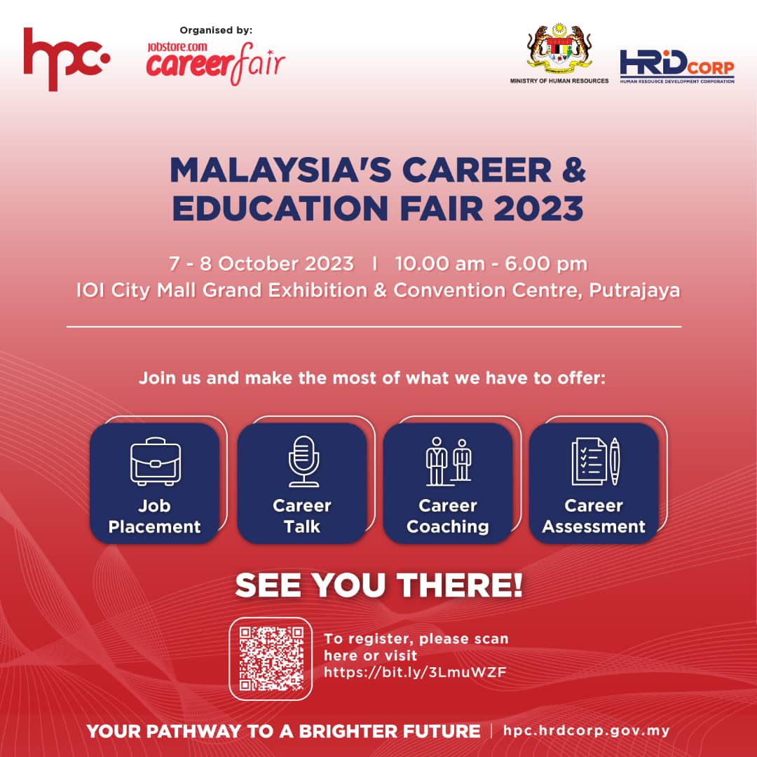hpc_hrdc's tweet photo. 📣 Calling all jobseekers!

Join us at Malaysia’s Career &amp; Education Fair 2023 and stand a chance to land the job of your dreams. 🎉

🗓️ Date: 7 &amp; 8 October 2023
🏢 Venue: IOI City Mall, Putrajaya

Mark your calendars, and see you soon! https://t.co/QzECbb9ri1