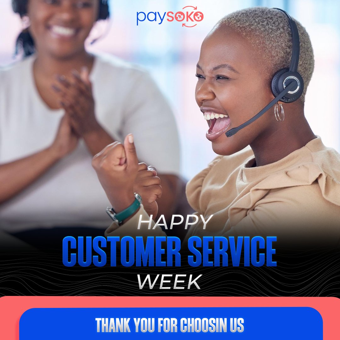 paysoko1's tweet photo. Thank you for choosing PaySoko, Happy Customer Service week!

#CustomerServiceWeek #CustomerExperience #customerserviceweek2023 https://t.co/A6JdkIbrZA