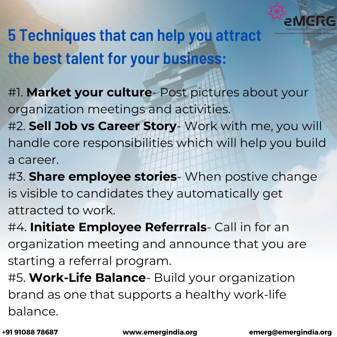 5 Techniques that can help you attract the best talent for your business. 
#womenentrepreneurs #womenempoweringwomen #womenentrepreneurship #womenchangemakers #ladypreneur #ladybosses #womanowned #womanownedsmallbusiness #womanpreneur #womanceo #allaboutemerg #eMERGIndia