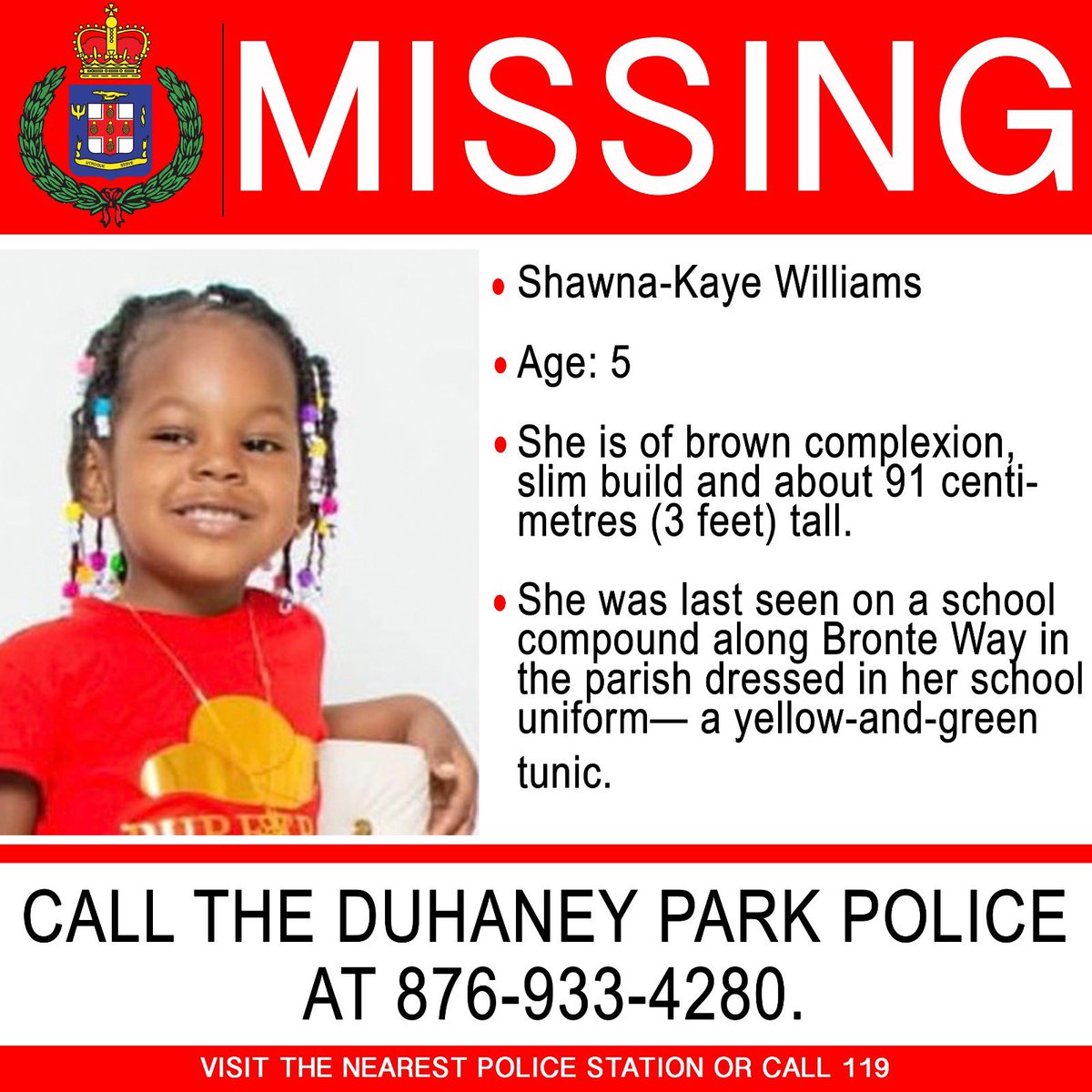 A High Alert has been activated for 5-year-old Shawna-Kaye Williams of Patrick Drive, Kingston 20, who has been missing since Thursday, October 5.