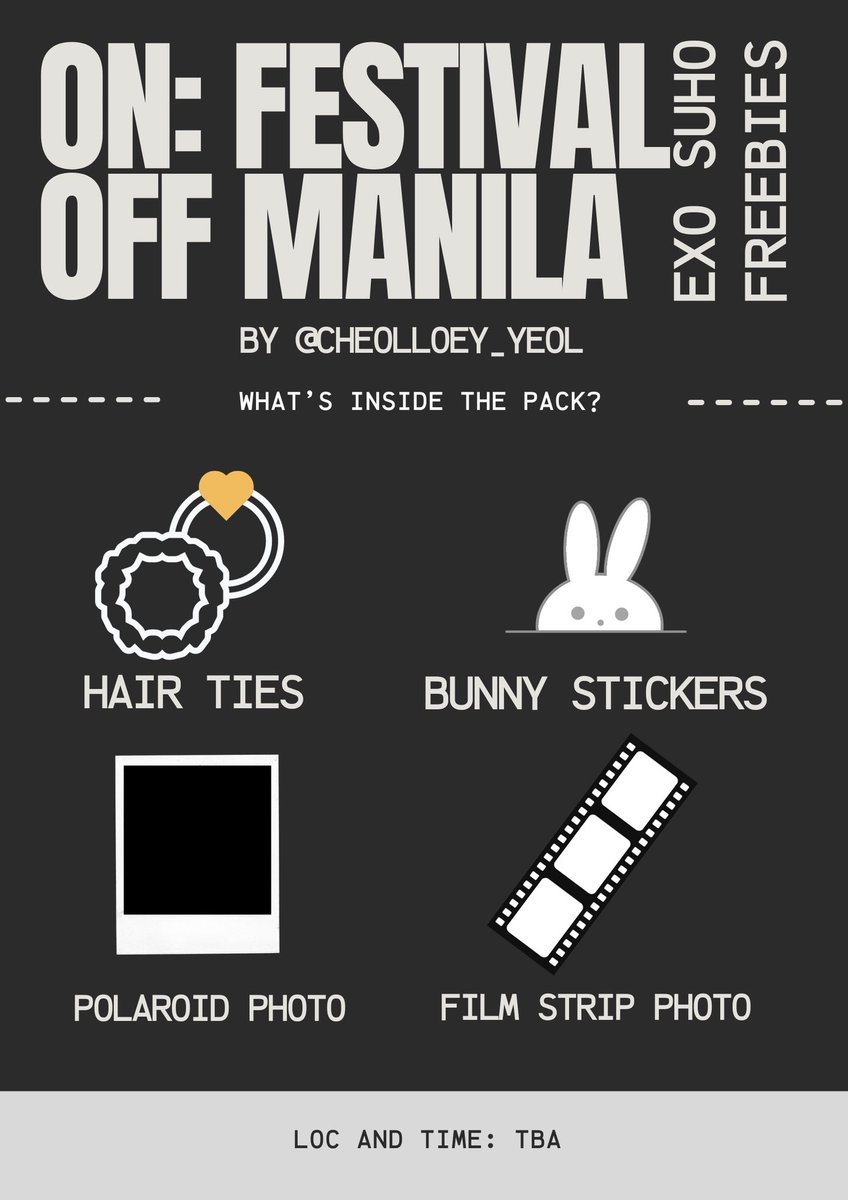 ON: FESTIVAL
OFF MANILA
FREEBIES 💫

Fan Support for our Leadernim Suho 🫶🏻🤍

See you on Nov. 3, my dear Ls! 🖤
Loc and Time: TBA

🐰 follow, repost, like

#EXO #FanSupportForSuho
#EXOSuho #ONMusicFestivalManila #ONMusicFestival
