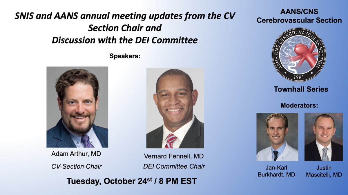 CV Section Townhall Tuesday Oct 24th at 8PM EST SNIS and AANS annual meeting updates from the CV Section Chair and Discussion with the DEI Committee Register today at ow.ly/kW2150PTJj3 @AdamArthurMD #VernardFennell @jmascite @JanKarlBurkhar1