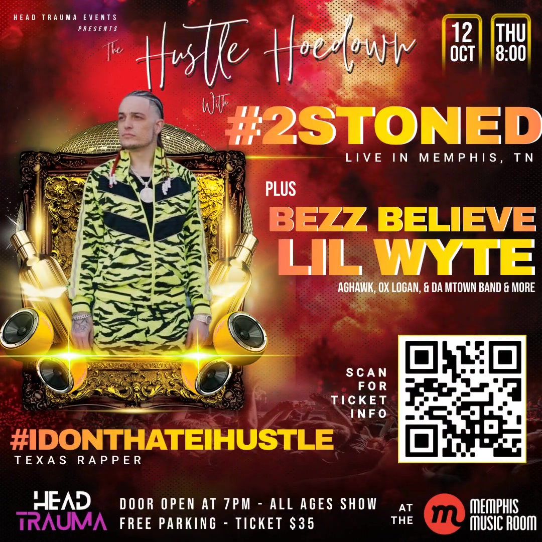 Texas hustler #2stoned confirmed his appearance at next Thursday's Hustle Hoedown in Memphis, TN. 

Tickets:  headtrauma.events/event/the-hust…

@official2stoned #lilwyte #bezzbelieve #hustlehoedown #hiphop #southernrap #texasrap #memphisevents #memphistn