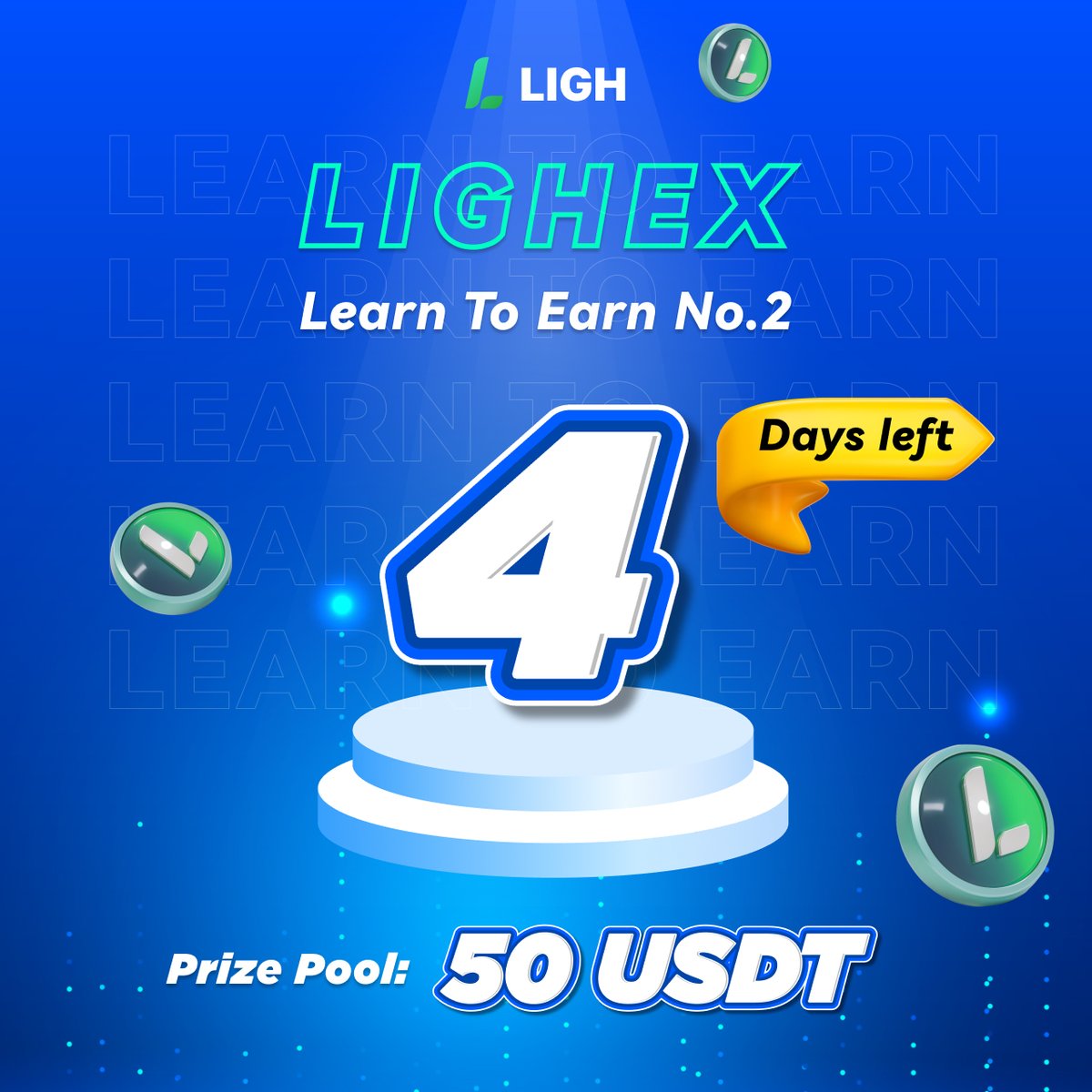 lighex's tweet photo. 🚨 Hurry, Only 4 Days Left! 🚨

Time is running out to participate in our LIGHEX Learn to Earn No.2 Airdrop! Don't miss your chance to dive into the world of crypto knowledge and grab exciting rewards.  🚀📚
⏰ Time: October 4 - October 9
🌐Join now: https://t.co/bF5rXY4EjA https://t.co/Ql8ZRPwmtf