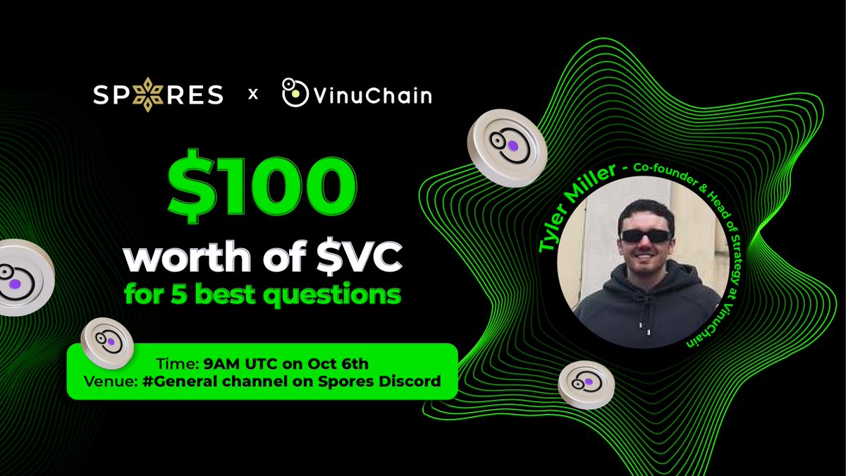 Spores_Network's tweet photo. 📢 𝐒𝐏𝐎𝐑𝐄𝐒 𝐱 𝐕𝐈𝐍𝐔𝐂𝐇𝐀𝐈𝐍 𝐀𝐌𝐀

We are thrilled to welcome Tyler Miller - Co-founder & Head of Strategy at @VinuChain to join our AMA series. Do not miss this valuable chance to explore about their project!

⏰ Time: 9 AM UTC on Oct 6th
🎯 Venue: General-chat channel on Spores Discord
👤 Featured Guests: Tyler Miller - Co-founder & Head of Strategy at VinuChain
🎁 Rewards: $100 worth of $VC

Take the plunge into blockchain future with VinuChain  🚀
#SporesLaunchpad #Spores #VinuChain #Vinu #Airdrop #Giveaway #BSC